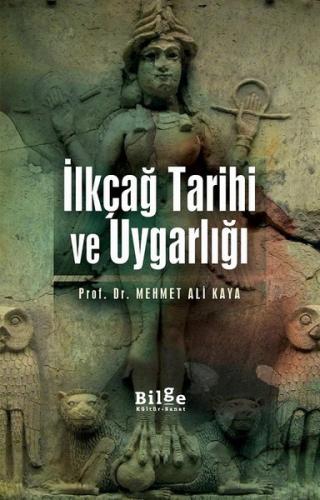 İlkçağ Tarihi ve Uygarlığı | Kitap Ambarı