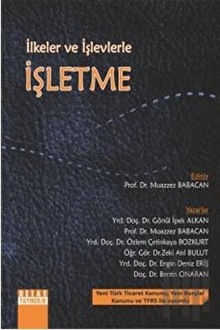 İlkeler ve İşlevlerle İşletme | Kitap Ambarı