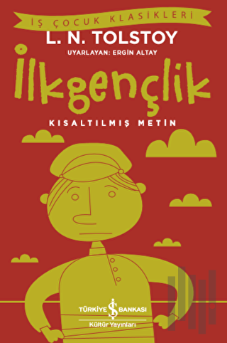 İlkgençlik (Kısaltılmış Metin) | Kitap Ambarı