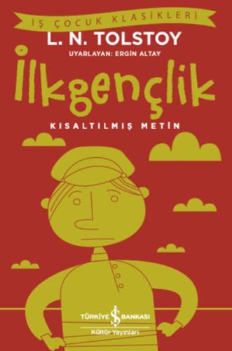 İlkgençlik (Kısaltılmış Metin) | Kitap Ambarı