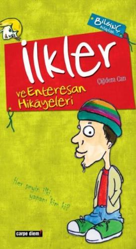 İlkler ve Enteresan Hikayeleri | Kitap Ambarı