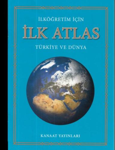 İlköğretim İçin İlk Atlas | Kitap Ambarı