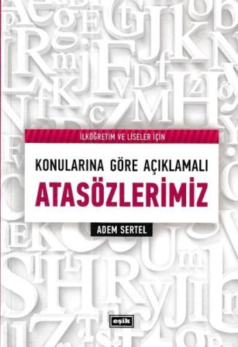 Konularına Göre Açıklamalı Atasözlerimiz | Kitap Ambarı