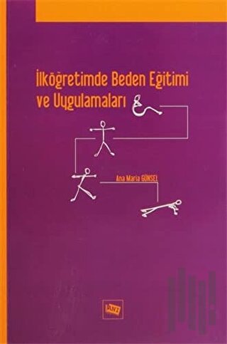 İlköğretimde Beden Eğitimi ve Uygulamaları | Kitap Ambarı