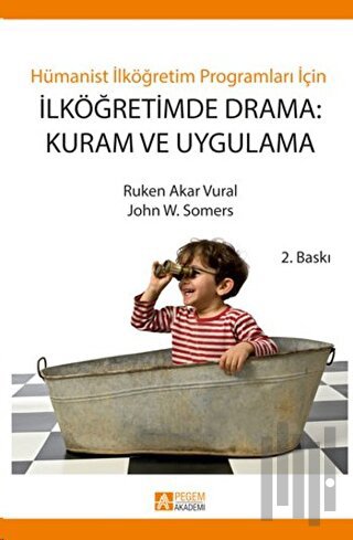 İlköğretimde Drama: Kuram ve Uygulama | Kitap Ambarı