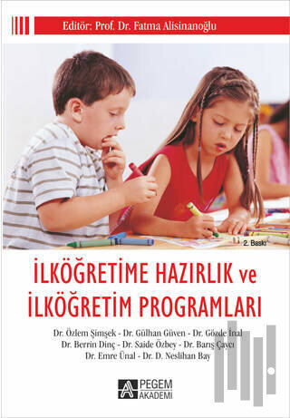 İlköğretime Hazırlık ve İlköğretim Programları | Kitap Ambarı