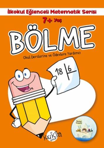 7+ Yaş İlkokul Eğlenceli Matematik Serisi - Bölme | Kitap Ambarı