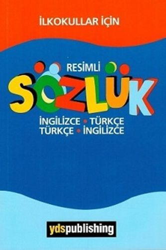 İlkokullar İçin Resimli İngilizce-Türkçe/Türkçe-İngilizce Sözlük | Kit