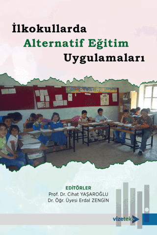 İlkokullarda Alternatif Eğitim Uygulamaları | Kitap Ambarı