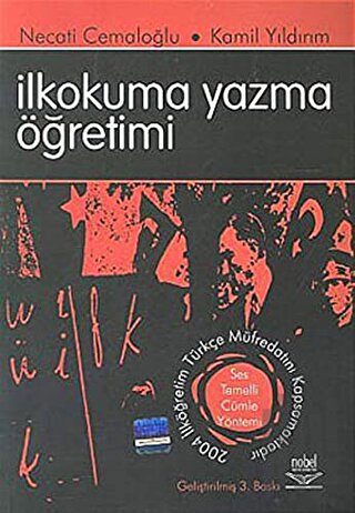 İlkokuma Yazma Öğretimi 2004 İlköğretim Türkçe Müfredatını Kapsamaktad