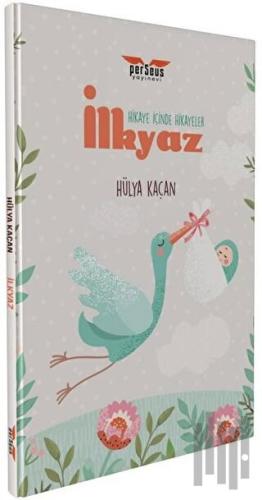 İlkyaz - Hikaye İçinde Hikayeler | Kitap Ambarı