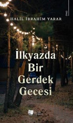 İlkyazda Bir Gerdek Gecesi | Kitap Ambarı