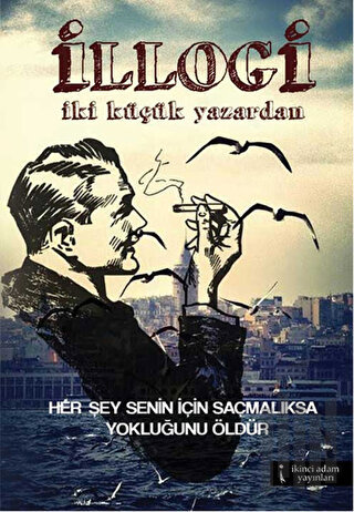 İllogi - İki Küçük Yazardan | Kitap Ambarı