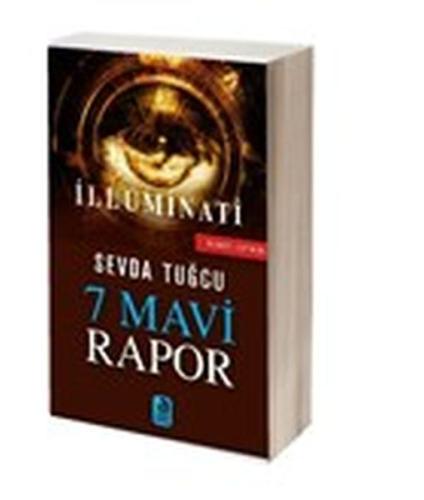 İlluminati - 7 Mavi Rapor | Kitap Ambarı