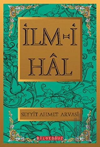 İlm-i Hal (Ciltli) | Kitap Ambarı