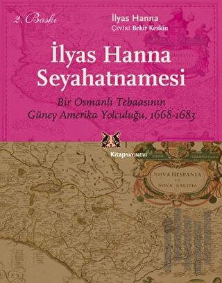 İlyas Hanna Seyahatnamesi | Kitap Ambarı