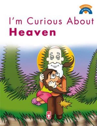 I’m Curious About Heaven | Kitap Ambarı