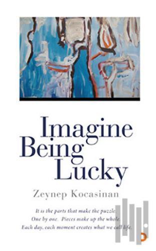 Imagine Being Lucky | Kitap Ambarı