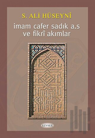 İmam Cafer Sadık a.s ve Fikri Akımlar | Kitap Ambarı