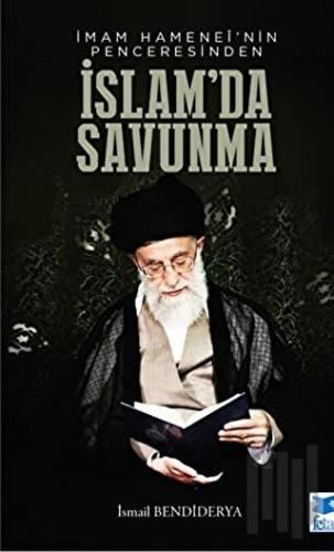 İmam Hamenei'nin Penceresinden İslam'da Savunma | Kitap Ambarı