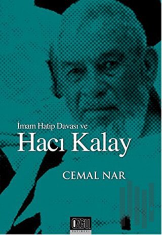 İmam Hatip Davası ve Hacı Kalay | Kitap Ambarı