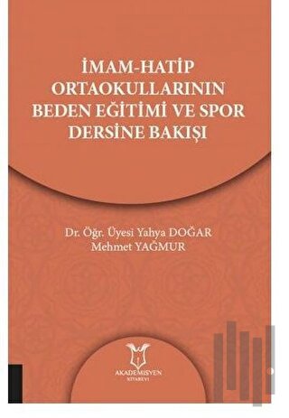 İmam-Hatip Ortaokullarının Beden Eğitimi ve Spor Dersine Bakışı | Kita