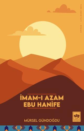 İmam-ı Azam Ebu Hanife | Kitap Ambarı