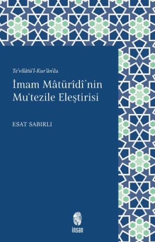 İmam Maturidi'nin Mu'tezile Eleştirisi | Kitap Ambarı