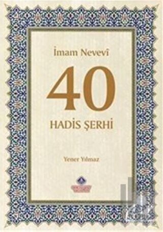 İmam Nevevi 40 Hadis Şerhi | Kitap Ambarı