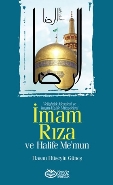 İmam Rıza ve Halife Me’mun | Kitap Ambarı