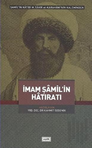 İmam Şamil’in Hatıratı | Kitap Ambarı