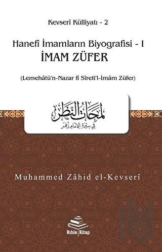 İmam Züfer - Hanefi İmamların Biyografisi 1 | Kitap Ambarı