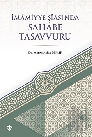 İmamiyye Şiasında Sahabe Tasavvuru | Kitap Ambarı