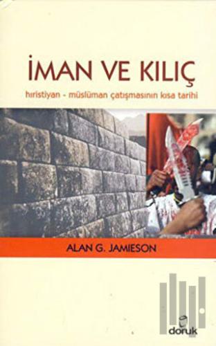 İman ve Kılıç | Kitap Ambarı