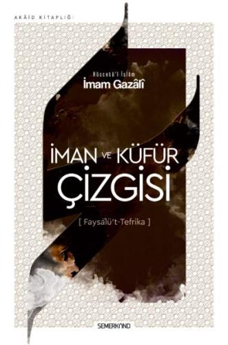 İman ve Küfür Çizgisi | Kitap Ambarı