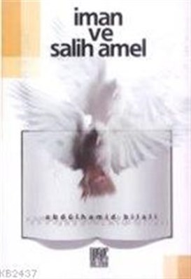 İman ve Salih Amel | Kitap Ambarı