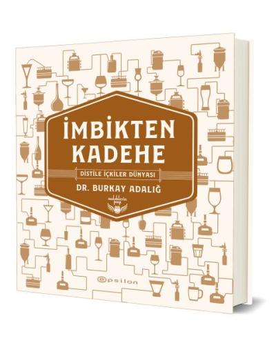 İmbikten Kadehe (Ciltli) | Kitap Ambarı