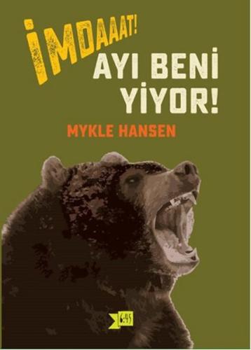 İmdaaat! Ayı Beni Yiyor! | Kitap Ambarı