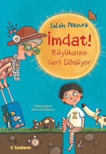 İmdat! Büyükanne Geri Dönüyor | Kitap Ambarı