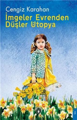 İmgeler Evrenden Düşler Ütopya | Kitap Ambarı