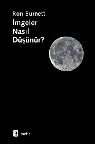 İmgeler Nasıl Düşünür? | Kitap Ambarı