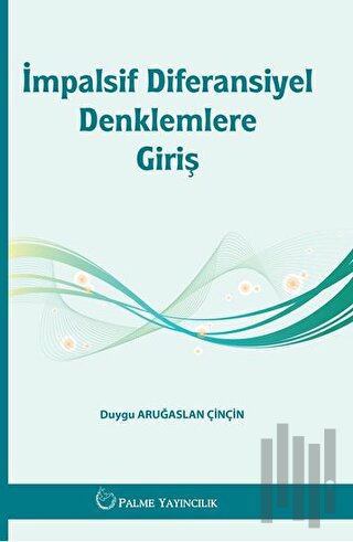 İmpalsif Diferansiyel Denklemlere Giriş | Kitap Ambarı