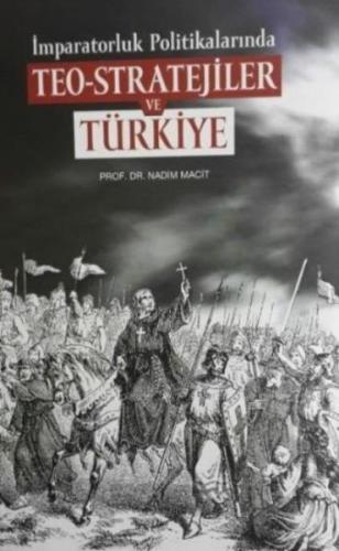 İmparatorluk Politikalarında Teo-Stratejiler ve Türkiye | Kitap Ambarı