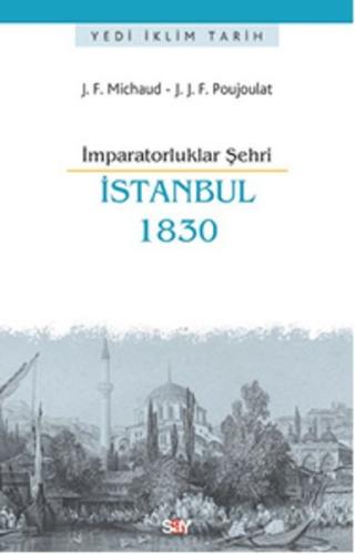 İmparatorluklar Şehri İstanbul - 1830 | Kitap Ambarı