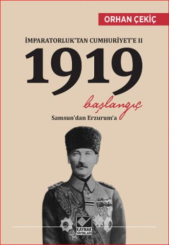 İmparatorluk’tan Cumhuriyet’e 2 / 1919 Başlangıç | Kitap Ambarı