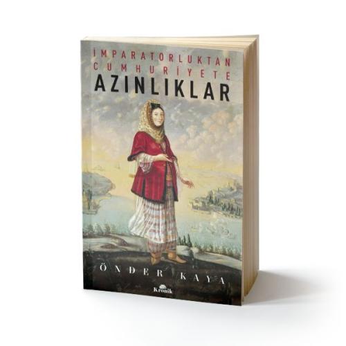 İmparatorluktan Cumhuriyete Azınlıklar | Kitap Ambarı