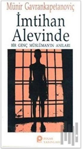 İmtihan Alevinde | Kitap Ambarı