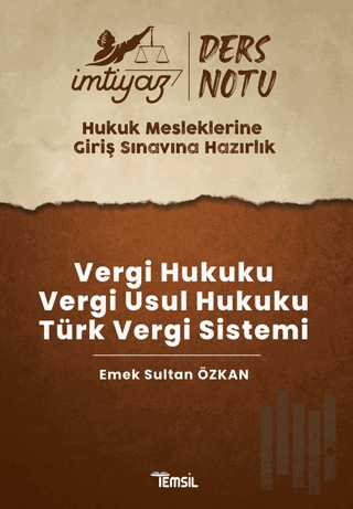 İmtiyaz HMGS Ders Notları Vergi Hukuku- Vergi Usul Hukuku- Türk Vergi 