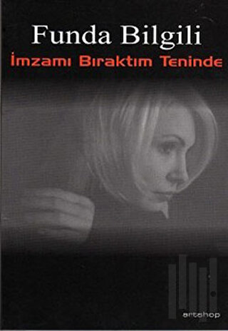 İmzamı Bıraktım Teninde | Kitap Ambarı