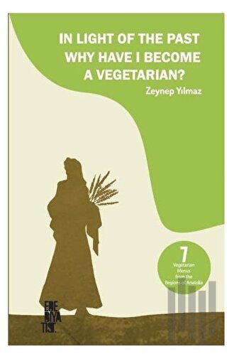 In Light of the Past Why Have I Become a Vegetarian? | Kitap Ambarı